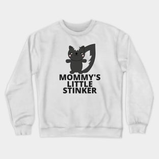 Mommy's Little Stinker with Skunk Crewneck Sweatshirt